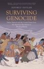 Surviving Genocide: Native Nations and the United States from the American Revolution to Bleeding Kansas Cover Image