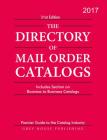 Directory of Mail Order Catalogs, 2017: Print Purchase Includes 1 Year Free Online Access By Laura Mars (Editor) Cover Image