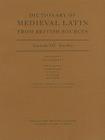 Dictionary of Medieval Latin from British Sources Fascicule XII: Pos-Pro (Medieval Latin Dictionary) By David Howlett (Editor) Cover Image