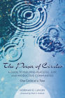 The Power of Circles By Norman G. Lavery, Mark Umbreit (Foreword by) Cover Image