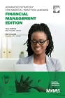 Advanced Strategy for Medical Practice Leaders: Financial Management Edition Cover Image