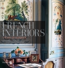 French Interiors: The Art of Elegance By Christiane de Nicolay-Mazery, Christina Vervitsioti-Missoffe (Photographs by) Cover Image