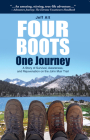 Four Boots-One Journey: A Story of Survival, Awareness & Rejuvenation on the John Muir Trail Cover Image