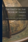 The Unity of the Book of Isaiah: Linguistic and Other Evidence of the Undivided Authorship Cover Image