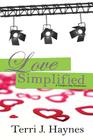 Love Simplified: A Tempest Day Production By Terri J. Haynes Cover Image