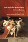 Law and the Humanities: An Introduction Cover Image