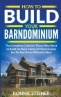 How To Build Your Barndominium By Ronnie Steiner Cover Image