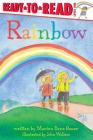 Rainbow: Ready-to-Read Level 1 (Weather Ready-to-Reads) By Marion  Dane Bauer, John Wallace (Illustrator) Cover Image