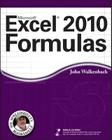 Excel 2010 Formulas [With CDROM] (Mr. Spreadsheet's Bookshelf #7) Cover Image