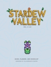 1.6v Stardew Valley Gaming Guide, Planner, and Checklist Hardcover: The Original Fanmade Gaming Guide Cover Image