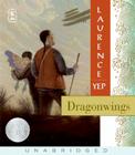 Dragonwings CD: Golden Mountain Chronicles:1903 Cover Image