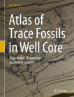 Atlas of Trace Fossils in Well Core: Appearance, Taxonomy and Interpretation Cover Image