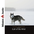 Call of the Wild Lib/E By Jack London, William Dufris (Read by) Cover Image