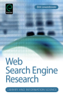 Web Search Engine Research (Library and Information Science #4) By Dirk Lewandowski (Editor), Amanda Spink (Editor) Cover Image