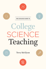 The Chicago Guide to College Science Teaching (Chicago Guides to Academic Life) Cover Image
