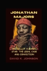 Jonathan majors: The Fall of a Marvel Star: The Legal Case and Conviction Cover Image