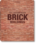 100 Contemporary Brick Buildings By Philip Jodidio Cover Image