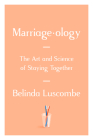 Marriageology: The Art and Science of Staying Together Cover Image