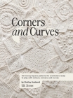 Corners and Curves UK Terms Edition: 45 Granny Square patterns for crocheters ready to play with colours, corners, and curves. Cover Image