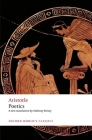 Poetics (Oxford World's Classics) By Aristotle, Anthony Kenny Cover Image
