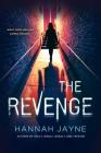 The Revenge By Hannah Jayne Cover Image