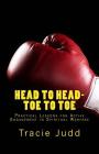 Head to Head-Toe to Toe: Practical Lessons for Active Engagement in Spiritual Warfare By Tracie M. Judd Cover Image