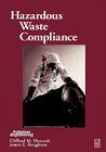 Hazardous Waste Compliance By Clifford Florczak, James Roughton Cover Image