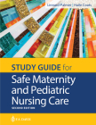 Study Guide for Safe Maternity & Pediatric Nursing Care Cover Image