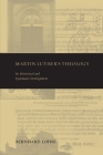 Martin Luther's Theology (Theology and the Sciences) Cover Image