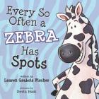 Every So Often A Zebra Has Spots Cover Image