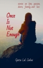 Once Is Not Enough By Geeta Lal Cover Image
