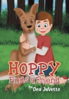 Hoppy Finds A Friend By Dea Juvette Cover Image