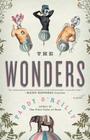 The Wonders: A Novel By Paddy O'Reilly Cover Image