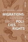 Migrations: Governance, Policies, and Rights By Serena Marcenò (Editor), Giulia Sajeva (Editor) Cover Image