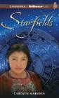 Starfields By Carolyn Marsden, Adriana Sananes (Read by), Sanjiv Jhaveri (Read by) Cover Image