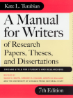 A Manual for Writers of Research Papers, Theses, and Dissertations, Seventh Edition: Chicago Style for Students and Researchers Cover Image