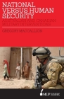 National Versus Human Security: Australian and Canadian Military Interventions By Gregory MacCallion Cover Image