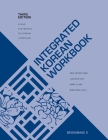 Integrated Korean Workbook: Beginning 2, Third Edition (Klear Textbooks in Korean Language #37) Cover Image