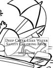 Deep Creek Lake Water Safety Coloring Book By Jobe Leonard Cover Image