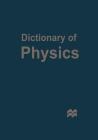 Dictionary of Physics Cover Image