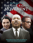 The History of the Civil Rights Movement: The Story of the African American Fight for Justice and Equality By Dan Peel (Editor) Cover Image
