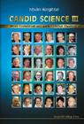 Candid Science III: More Conversations with Famous Chemists Cover Image