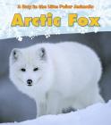 Arctic Fox (Day in the Life: Polar Animals) Cover Image