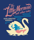 The Little Mermaid and Other Tales Cover Image