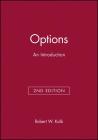Options: An Introduction By Robert W. Kolb, Kolb Cover Image