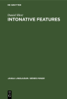 Intonative Features (Janua Linguarum. Series Minor #139) By Daniel Hirst Cover Image
