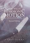 The Will's Harmonic Motion: The Completion of Schopenhauer's Philosophy Cover Image