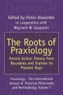 The Roots of Praxiology: French Action Theory from Bourdeau and Espinas to Present Days Cover Image