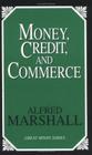 Money, Credit, and Commerce (Great Minds) By Alfred Marshall Cover Image