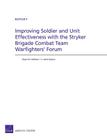 Improving Soldier and Unit Effectiveness with the Stryker Brigade Combat Team Warfighters' Forum By Bryan W. Hallmark Cover Image
